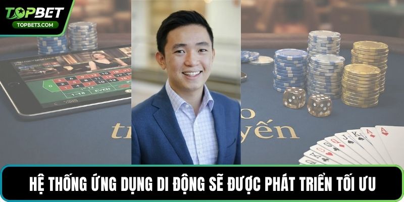 Hệ thống ứng dụng di động sẽ được phát triển tối ưu